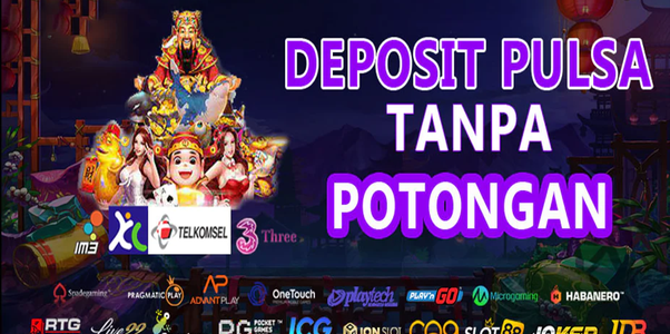 Slot Pulsa Main Tanpa Rekening Bank!